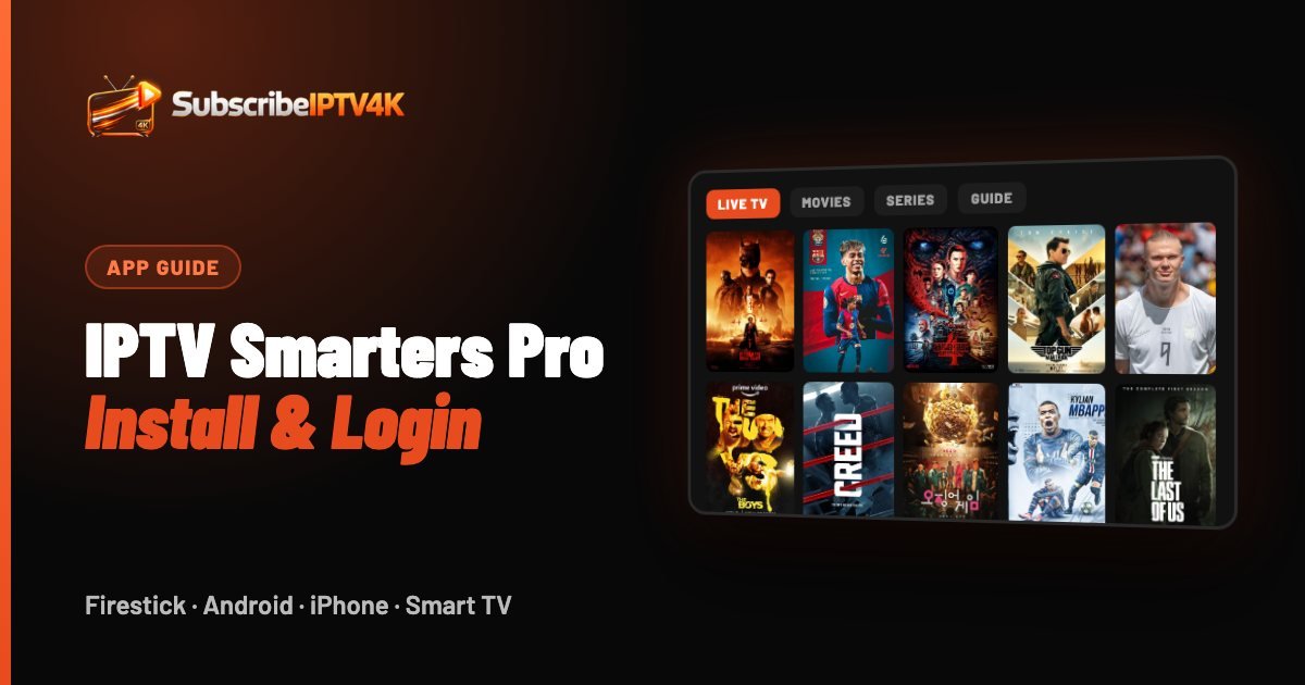 IPTV Smarters Pro UK: Install & Login Guide 2026